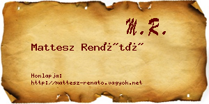 Mattesz Renátó névjegykártya